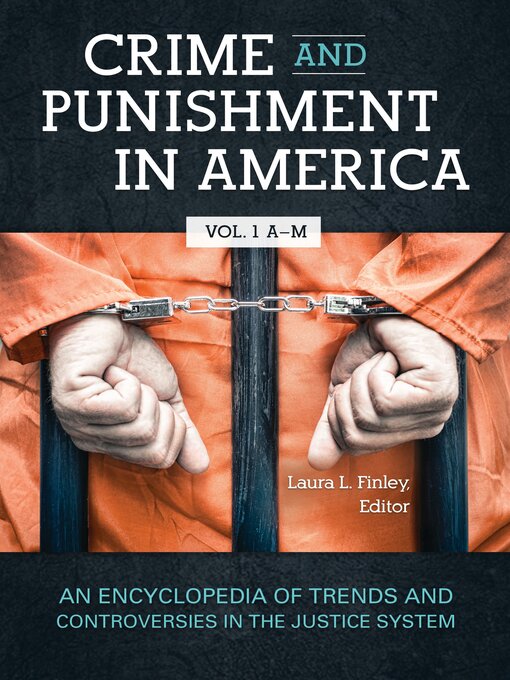 Title details for Crime and Punishment in America by Laura L. Finley - Available